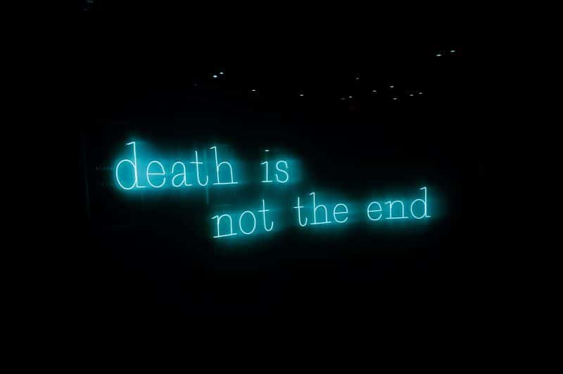 death is not the end